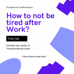 How to not be tired after Work? 