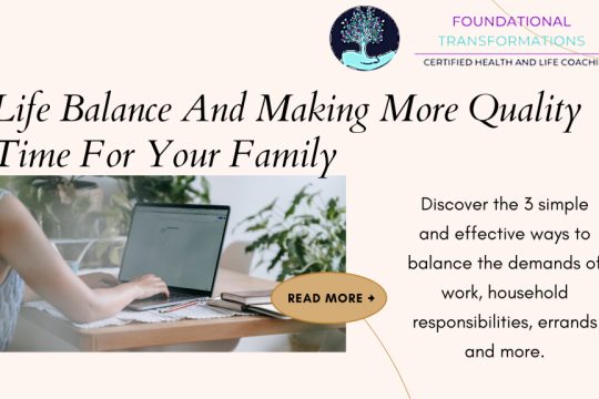 Life Balance And Making More Quality Time For Your Family